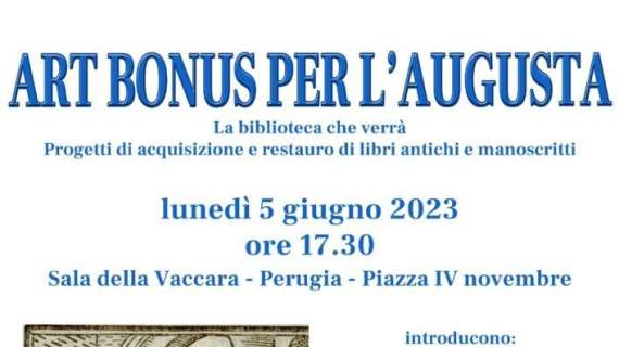 Lunedì appuntamento a Palazzo dei Priori di Perugia con "Art Bonus per l’Augusta. La biblioteca che verrà" 