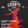 LBA - Presentata 9a edizione del Trofeo Lovari con Derthona, Napoli, Pistoia, Reyer