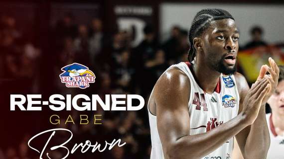 UFFICIALE LBA - Trapani Shark, Gabe Brown resta fino a fine stagione