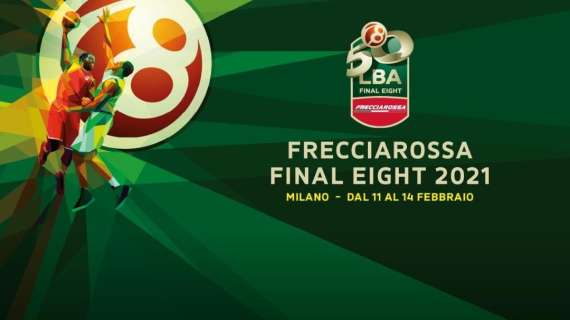 Frecciarossa Final Eight 2021, gli orari delle gare: si parte giovedì 11 febbraio alle 18 con Milano vs Reggiana