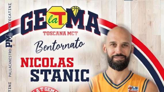 UFFICIALE B - La T Gema Montecatini annuncia il ritorno di Nicolas Stanic