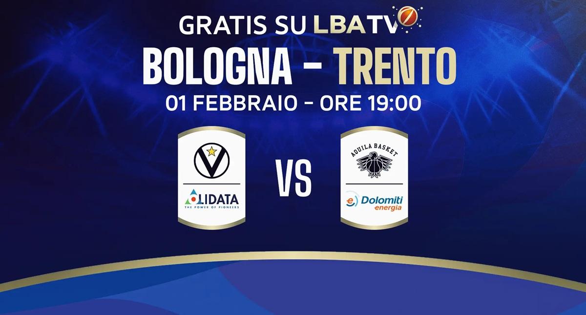 Virtus Olidata Bologna - Dolomiti Energia Trentino disponibile gratuitamente su LBATV