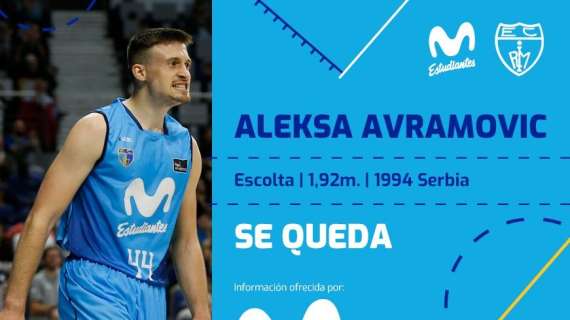ACB - Aleksa Avramovic estende il suo contratto con Estudiantes