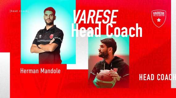 UFFICIALE LBA - Varese, ecco l'annuncio: Herman Mandole è il nuovo coach