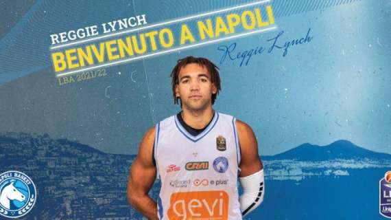 UFFICIALE LBA - GeVi Napoli, ecco Reggie Lynch!