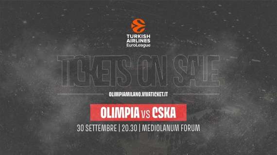 EuroLeague - Olimpia Milano: in vendita 4.000 biglietti per il CSKA Mosca