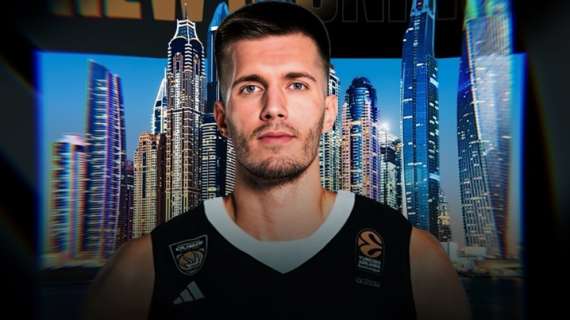UFFICIALE EL - Dubai Basketball annuncia il colpo Filip Petrusev