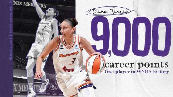 WNBA - Diana Taurasi, prima giocatrice con 9.000 punti segnati nella Lega