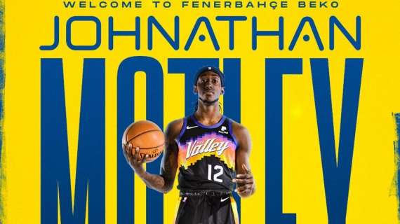 UFFICIALE EL | Johnathan Motley nuovo giocatore del Fenerbahce