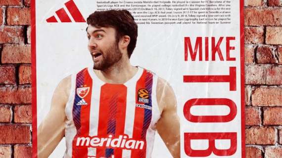 UFFICIALE EL - Mike Tobey è un nuovo giocatore del Crvena Zvezda