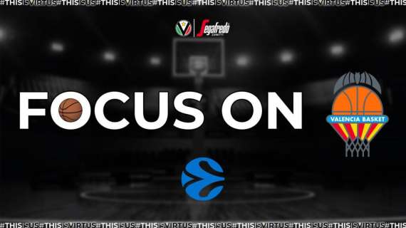 EuroCup - Do-or-die: il Valencia Basket attende l'arrivo della Virtus Bologna