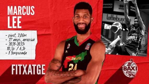 MERCATO LBA - Niente Trieste, Marcus Lee firma con il BAXI Manresa