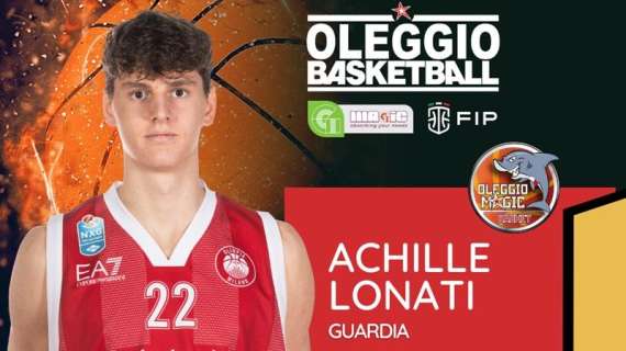 Serie B - Achille Lonati, dall'Olimpia Milano rinforzo per Oleggio Magic