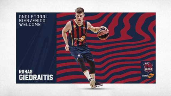 UFFICIALE EL - Rokas Giedraitis firma al Kirolbet Baskonia