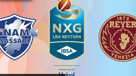 LIVE Next Gen Cup VA - Dinamo Sassari vs Reyer Venezia, diretta streaming 13:30