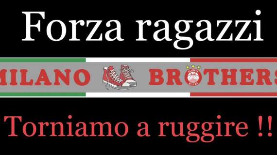 Milano Brothers, l'appello per il tifo domenica contro la Virtus Bologna