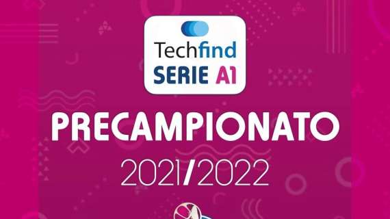 A1 Femminile - Techfind Serie A1, l'agenda del precampionato