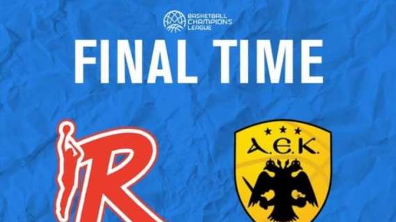 LIVE BCL - L'AEK non ha pietà, prima sconfitta del girone per la Reggiana