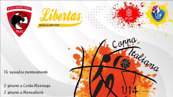 LBF - Coppa Italiana U14: le squadre partecipanti e i gironi