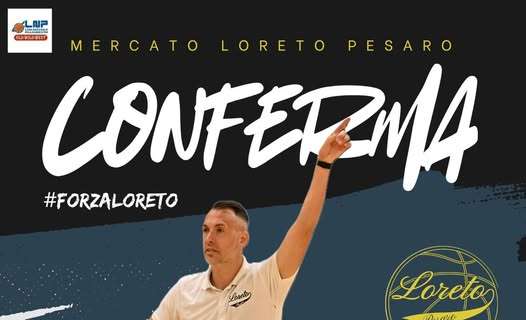 Serie B - Loreto Pesaro, la prima conferma è coach Ceccarelli