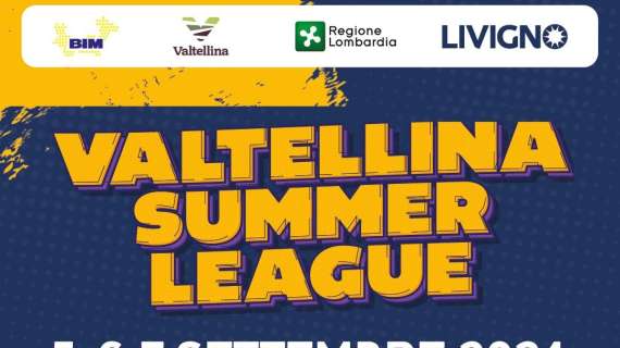 Al via la Valtellina Summer League con Cantù e tre squadre di serie A