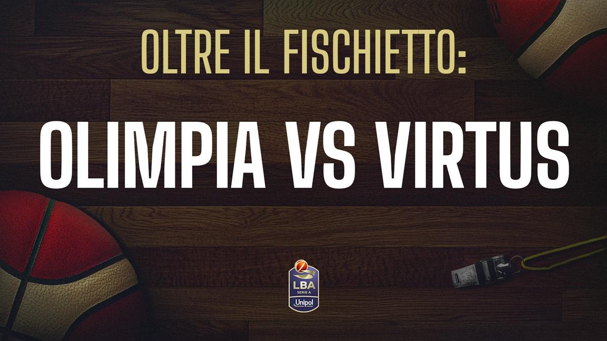 LBATV: il racconto degli arbitri della sfida di andata tra Olimpia Milano e Virtus Bologna