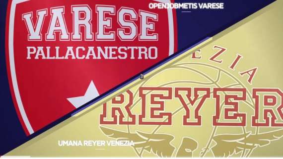 LBA - Varese vs Venezia è il terzo anticipo del sabato
