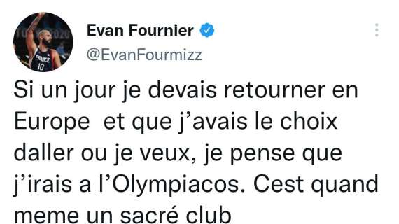 Social | Evan Fournier: "Dovessi tornare in Europa, andrei all' Olympiacos"