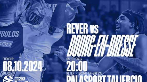 LIVE EUROCUP - Reyer Venezia vs JL Bourg: dove in TV, preview, diretta