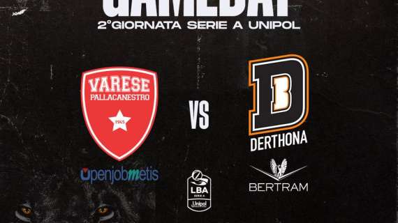 LIVE LBA - Openjobmetis Varese vs Bertram Derthona: dove in TV, diretta 16:40