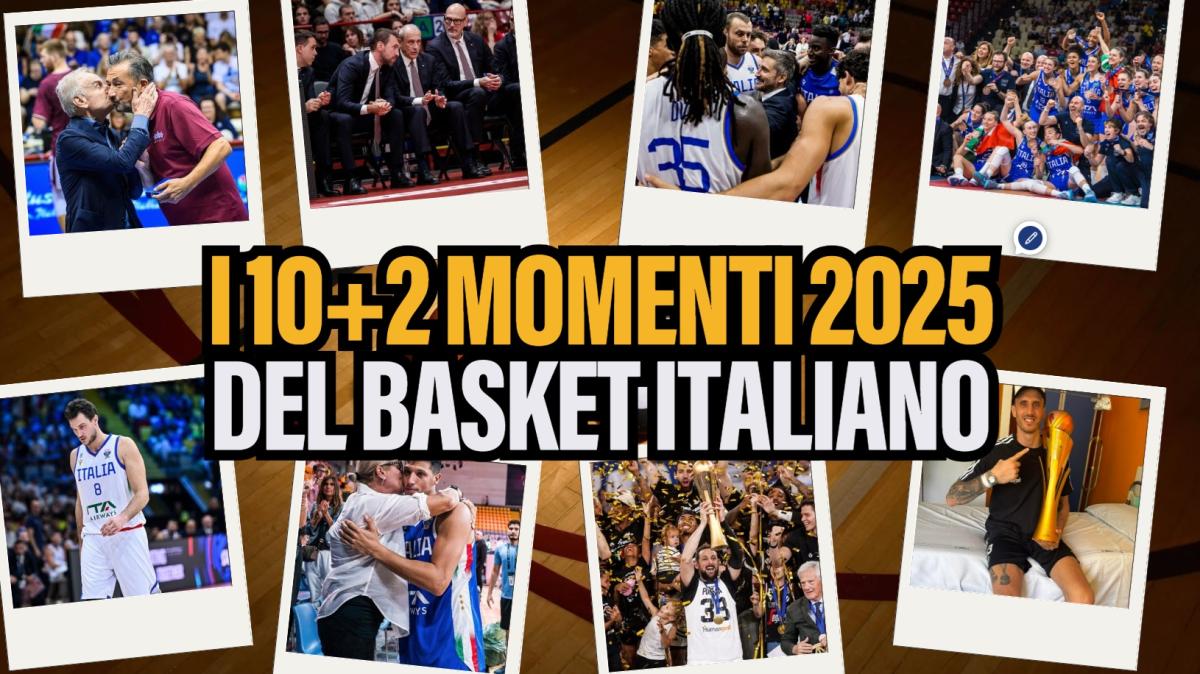 I 10+2 momenti del basket italiano nel 2025: cosa lascia questo anno