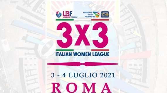 3X3 Italian Women League, il 3 e 4 luglio torneo presso lo Scalo San Lorenzo (Roma)