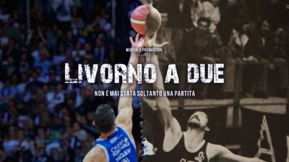 La docuserie 'Livorno a due' sul basket livornese arriva sul grande schermo