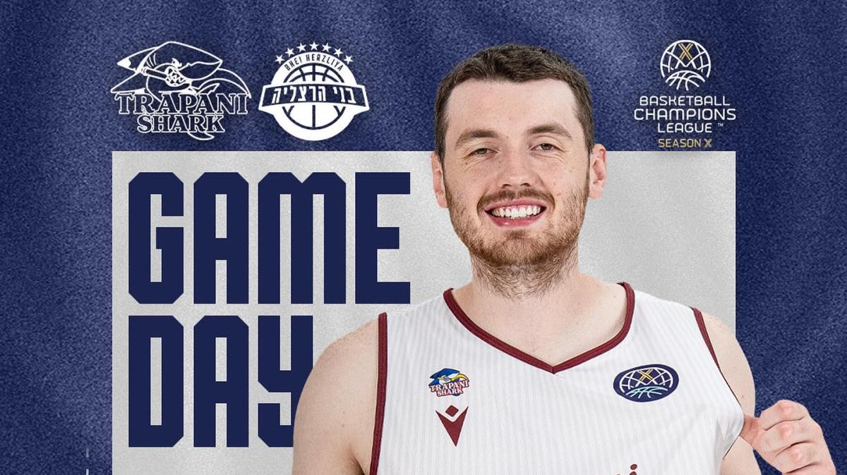 LIVE BCL - Trapani Shark vs Bnei Herzliya: dove in TV, preview, diretta