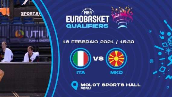 EuroBasket 2022. Azzurri da ieri a Perm'. Giovedì la prima delle tre gare previste: contro la Macedonia del Nord alle 15.30 italiane