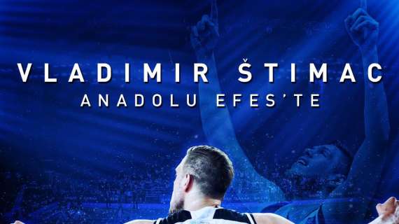 UFFICIALE BSL - Anadolu Efes: firmato Vladimir Stimac