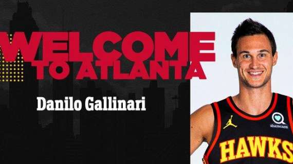UFFICIALE NBA - Il saluto degli Atlanta Hawks per l'arrivo di Danilo Gallinari 