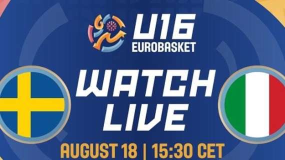 LIVE FIBA Eurobasket U16F - Italia vs Svezia diretta streaming 15:30