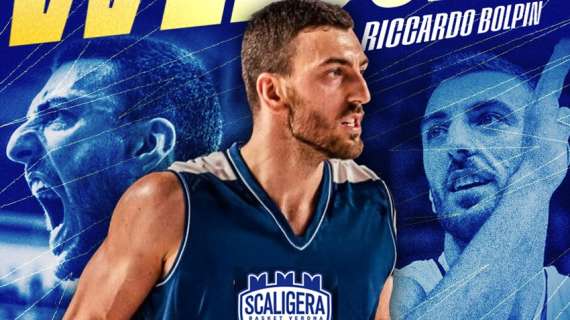 UFFICIALE A2 - Riccardo Bolpin nuovo giocatore della Tezenis Verona