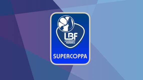 Supercoppa LBF, Venezia vs Schio il 20 settembre alle ore 20 al Taliercio