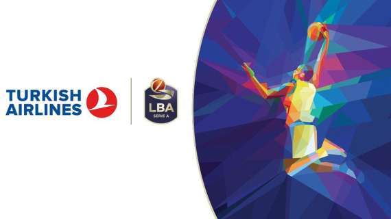 Turkish Airlines partner ufficiale di LBA Lega Basket Serie A
