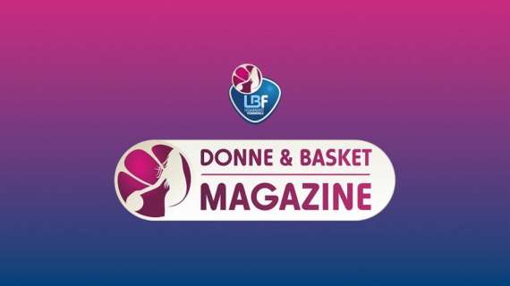Stasera quindicesima puntata di "Donne e Basket Magazine" su MS Channel