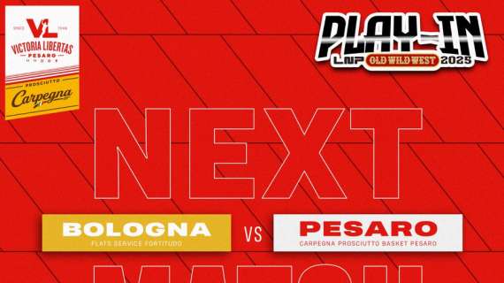 LIVE A2 Play-In | Fortitudo Bologna vs Vuelle Pesaro: preview e diretta testuale