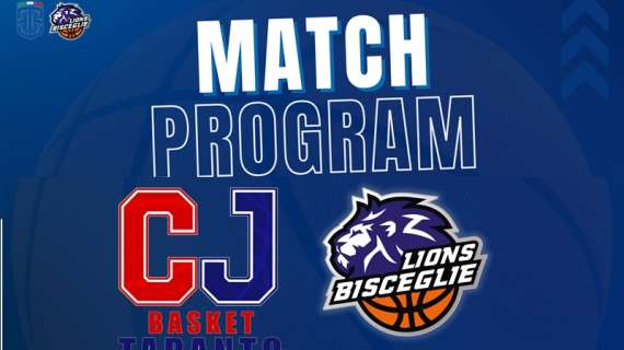 Serie B - CJ Taranto-Lions Bisceglie, il match program di sabato