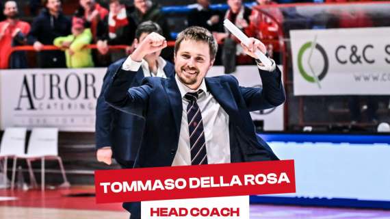 UFFICIALE A2 - Pistoia Basket, è Tommaso Della Rosa il nuovo allenatore