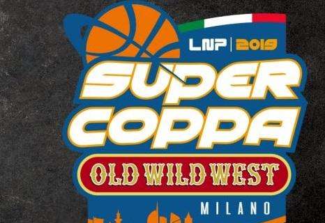 Supercoppa LNP 2019 Old Wild West - Il programma delle Finali del sabato