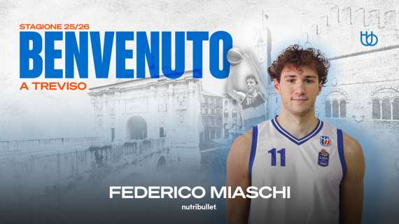 UFFICIALE LBA - Federico Miaschi è della Nutrbullet Treviso: i dettagli del contratto