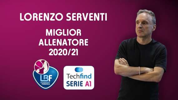 Lorenzo Serventi sarà premiato come miglior allenatore della Serie A1 2020/21!    