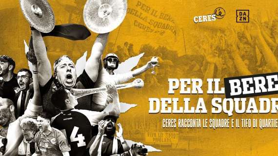 Su DAZN la docuserie Ceres "Per il bere della squadra", sguardo nel mondo dello sport di quartiere