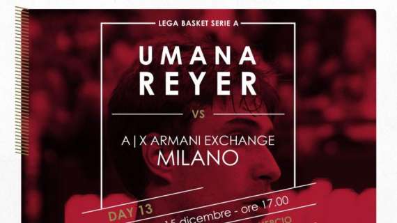 LBA - Reyer Venezia vs Olimpia Milano è già sold out!